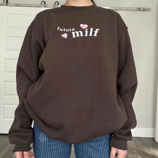 Future MILF Sweatshirt